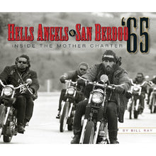 画像をギャラリービューアに読み込む, 【HELLS ANGELS OF SAN BERDOO ‘65 by BILL RAY】