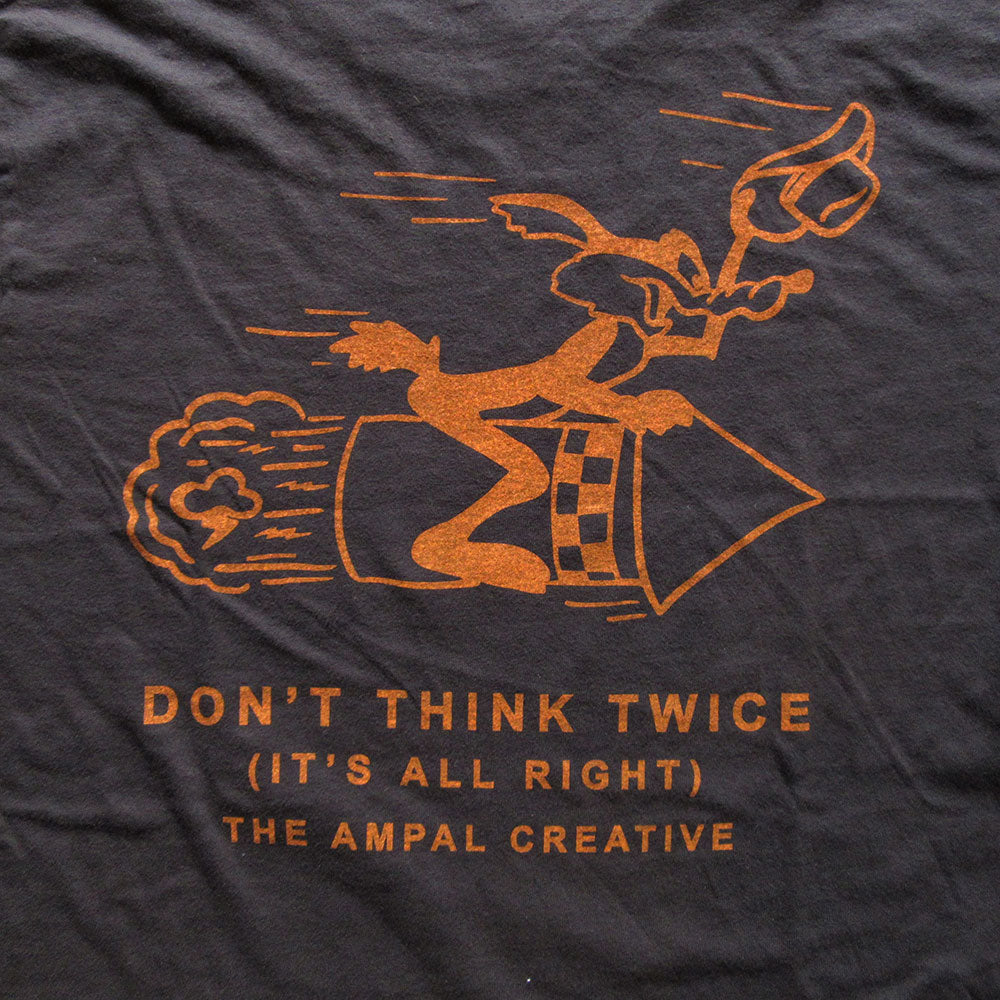 DON'T THINK TWICE T - Black – The Ampal Creative