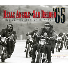 画像をギャラリービューアに読み込む, 【HELLS ANGELS OF SAN BERDOO ‘65 by BILL RAY】
